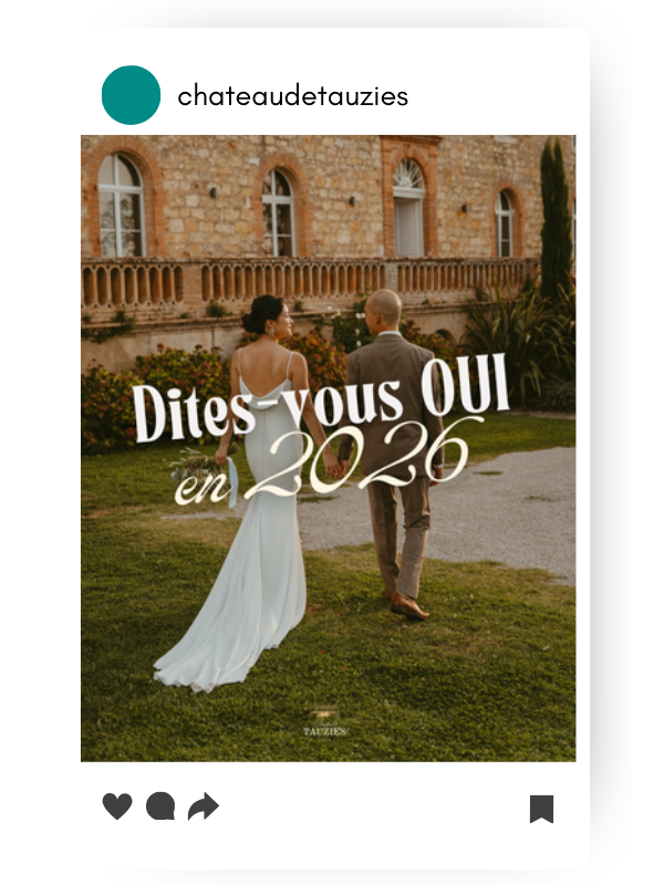 Publication demande en mariage 2026 Château de Tauziès